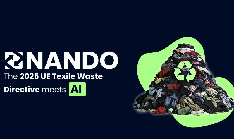 Cover with blue background and white NANDO logo on the top left. In the center, the title 'The 2025 EU Textile Waste Directive meets AI,' with 'AI' underlined in green. On the right, a pile of clothes and textile waste featuring a green recycling symbol in the center