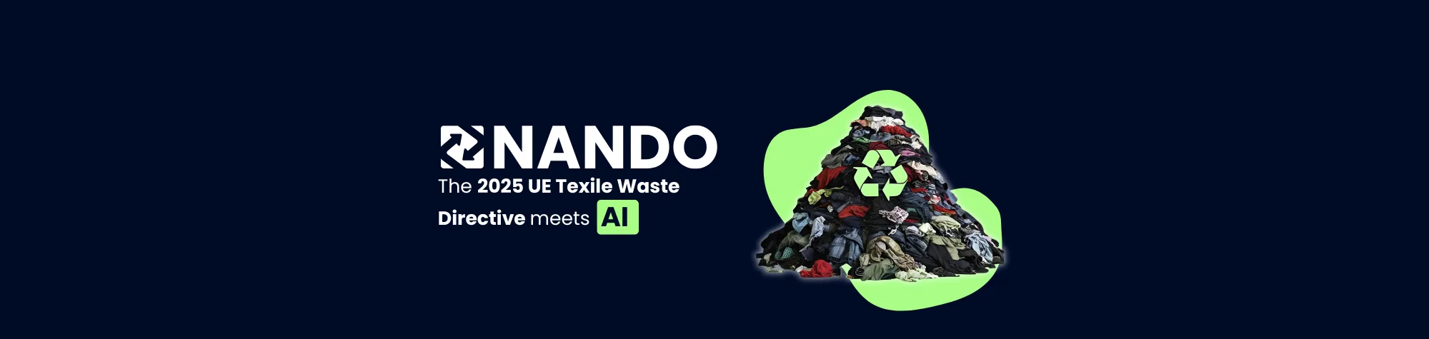 NANDO and the New EU Directive on Textile Waste 2025