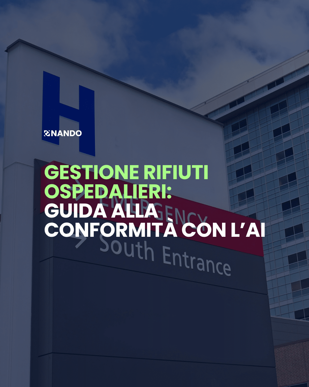 Innovazione digitale e sostenibilità in ospedale: sistema NANDO.App per la gestione efficiente dei rifiuti sanitari