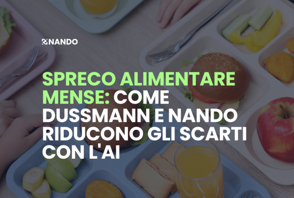 ecnologia AI di NANDO per ridurre lo spreco alimentare nelle mense
