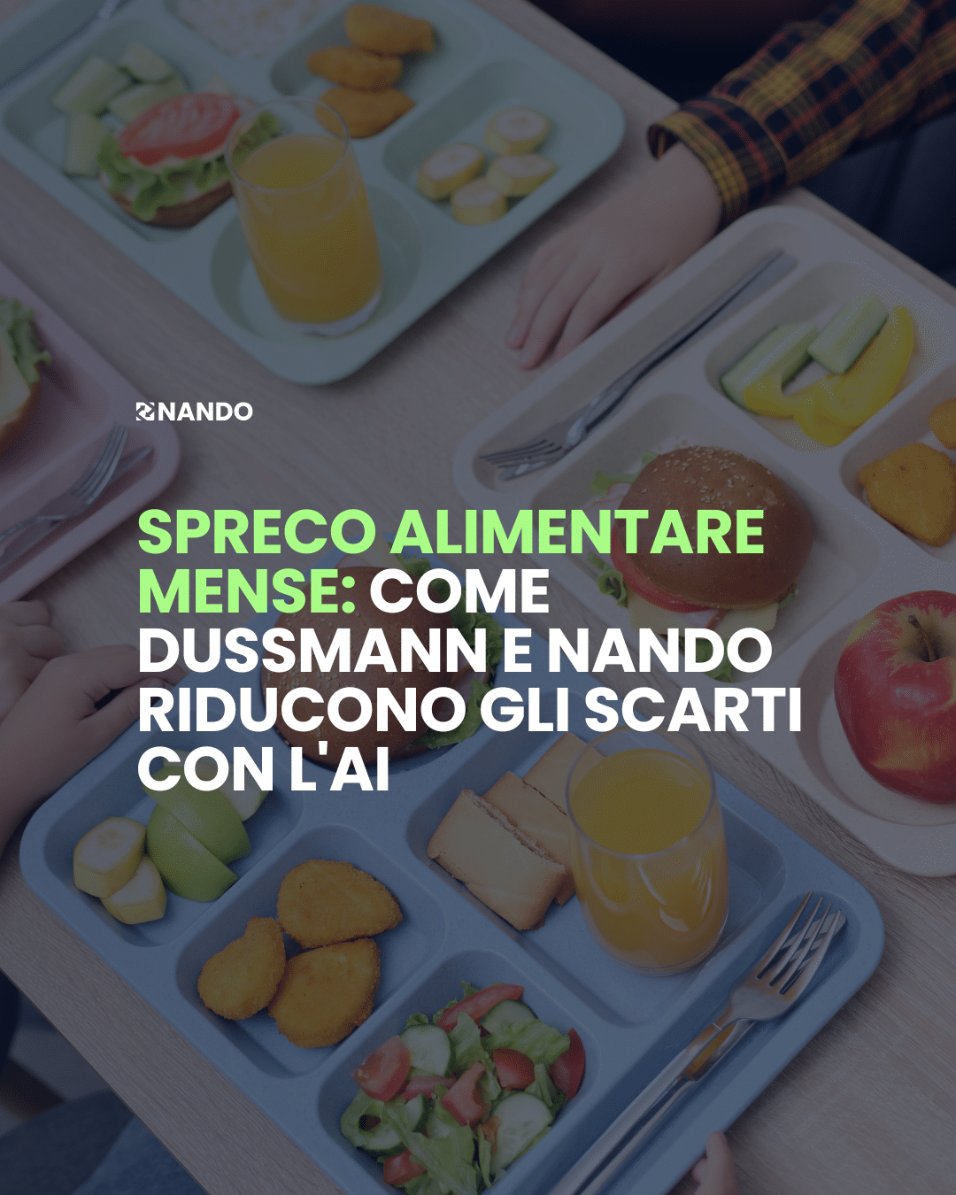 ecnologia AI di NANDO per ridurre lo spreco alimentare nelle mense