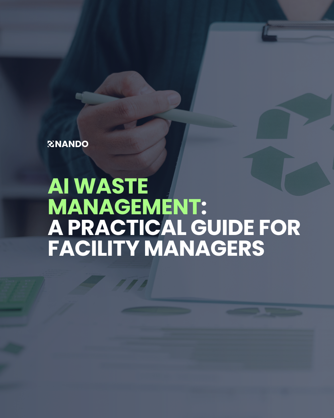 A practical guide for facility managers: AI Waste Management
