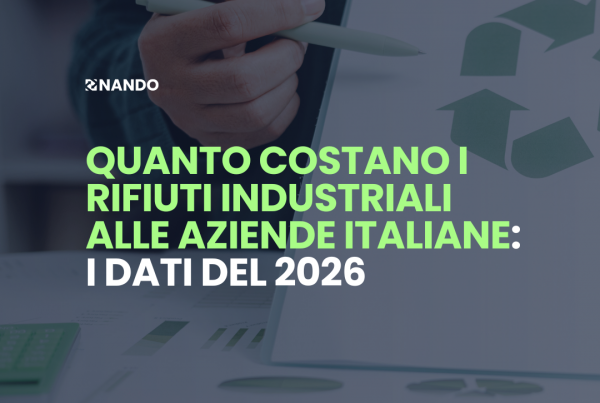quanto costano i rifiuti industriali alle aziende italiane: i dati del 2026