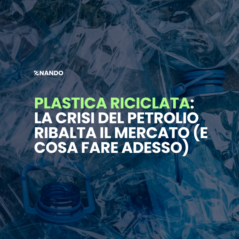 plastica-riciclata-la-crisi-del-petrolio-ribalta-il-mercato-e-cosa-fare-adesso