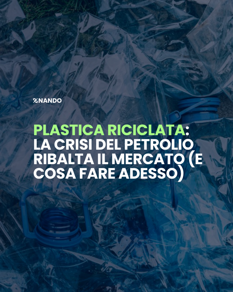plastica-riciclata-la-crisi-del-petrolio-ribalta-il-mercato-e-cosa-fare-adesso